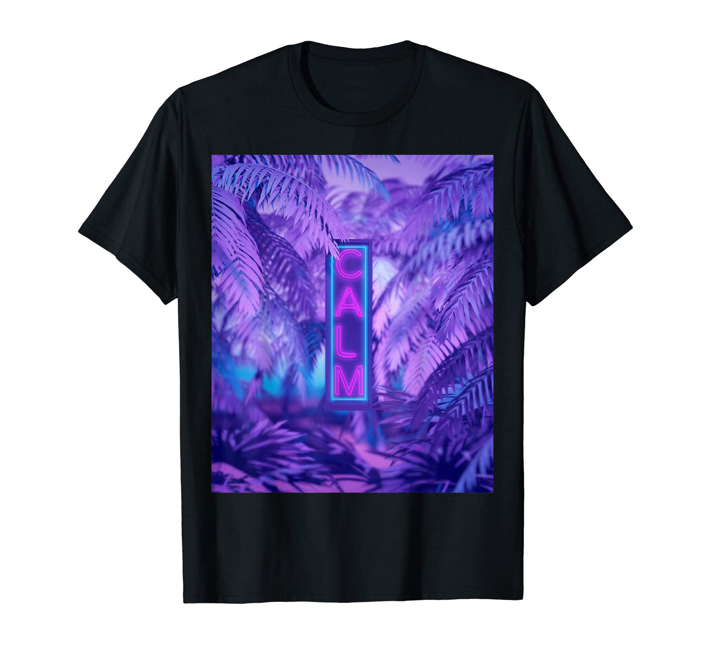 Calm Neon Sign Jungle Vaporwave T-Shirt - Graphic Print for Adults - T-Shirt, Sweatshirt, Hoodie