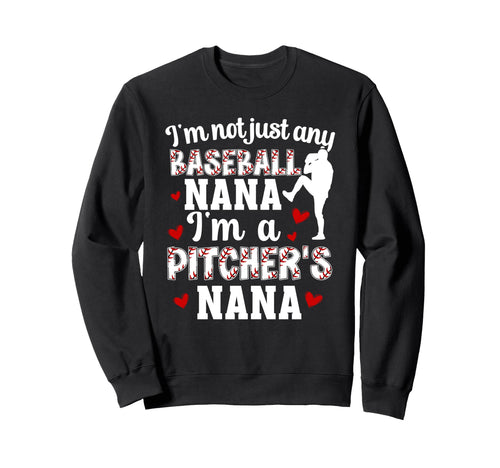 Im Baseball Pitcher Nana Baseball Sweatshirt - Graphic Print Men Women - T-Shirt, Sweatshirt, Hoodie