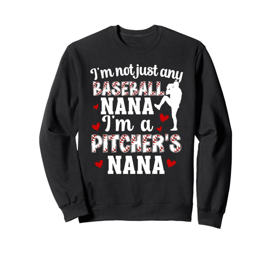 Im Baseball Pitcher Nana Baseball Sweatshirt - Graphic Print Men Women - T-Shirt, Sweatshirt, Hoodie