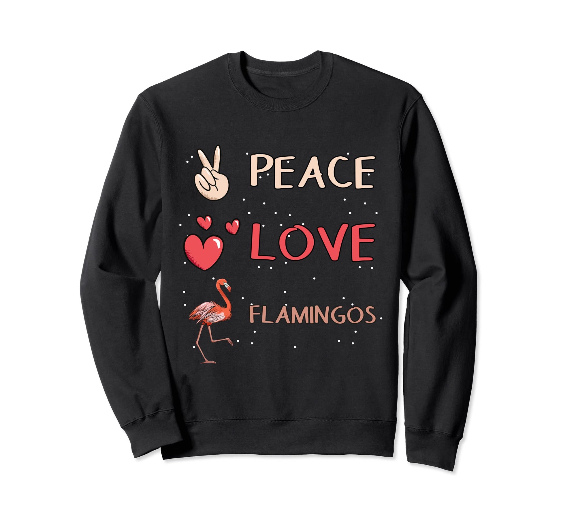 Flamingo Bird Peace Love Flamingos Sweatshirt - Unique Graphic for Adults - T-Shirt, Sweatshirt, Hoodie