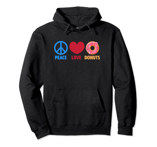 Love Peace And Donuts Funny And Sweatshirt - Minimalist Print Unisex - T-Shirt, Sweatshirt, Hoodie
