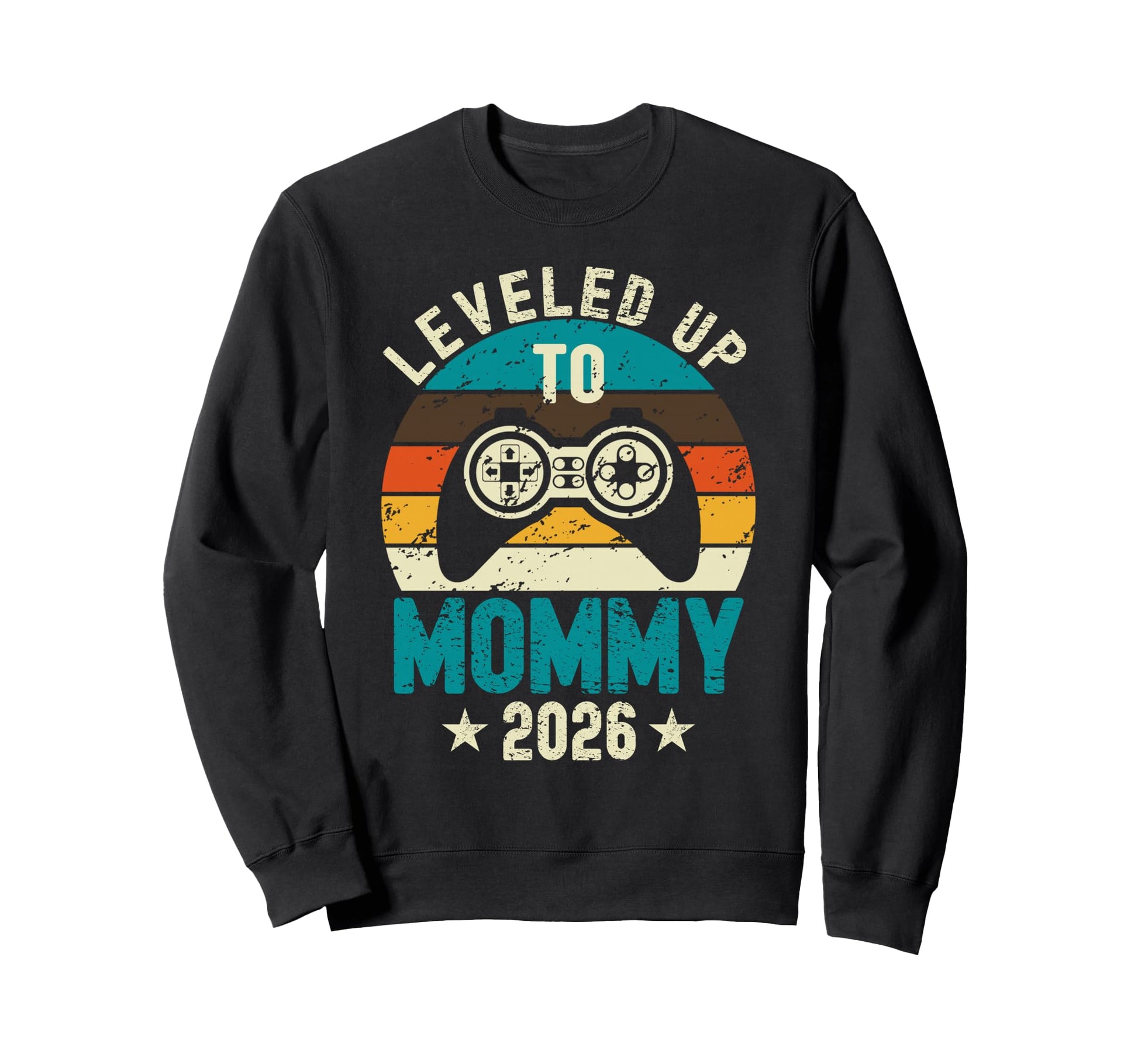 Womens Leveled Up To Mommy 2026 Sweatshirt - Aesthetic Graphic Men Women - T-Shirt, Sweatshirt, Hoodie