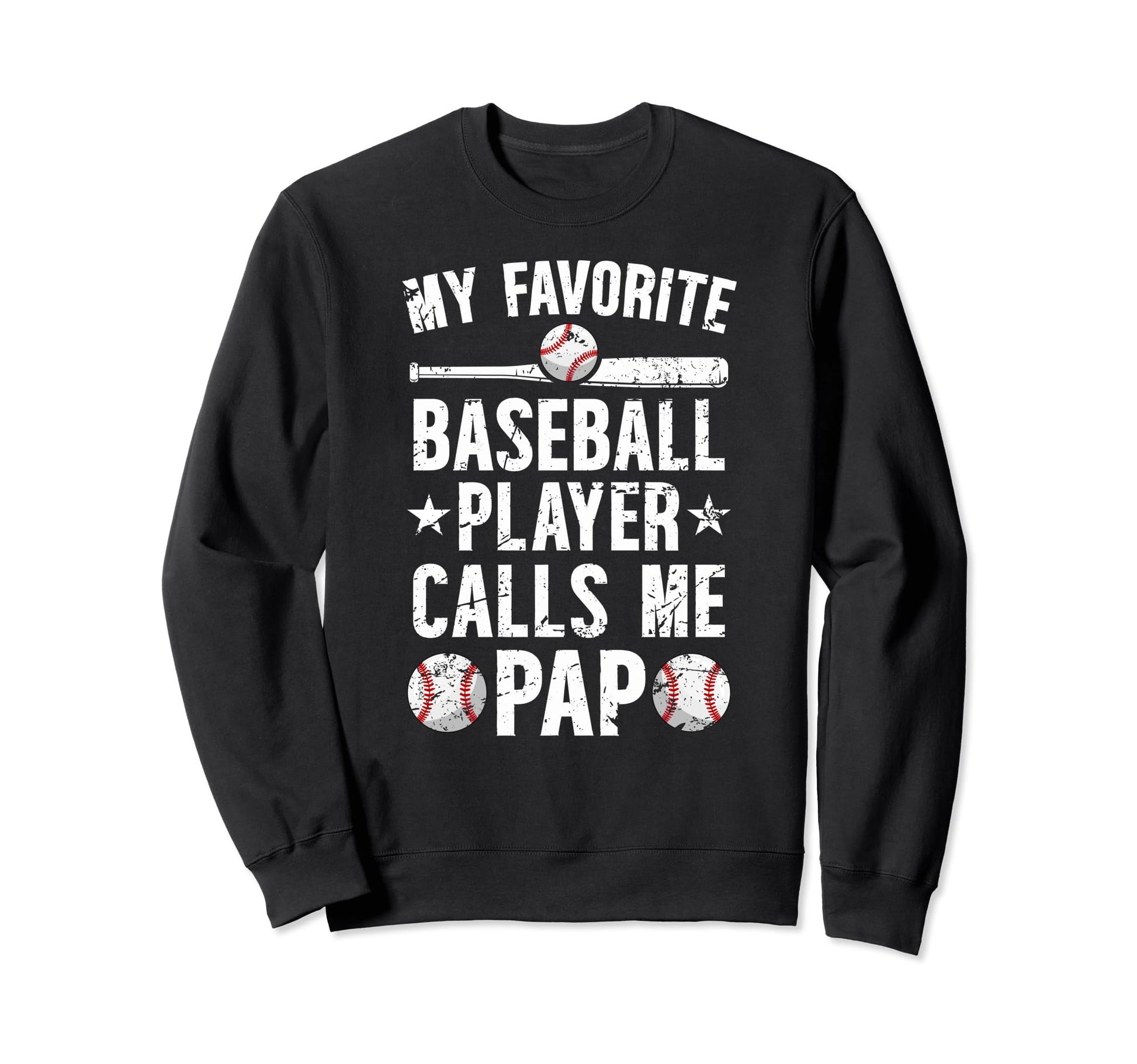 My Favorite Baseball Player Pap Sweatshirt - Graphic Print for Adults - T-Shirt, Sweatshirt, Hoodie
