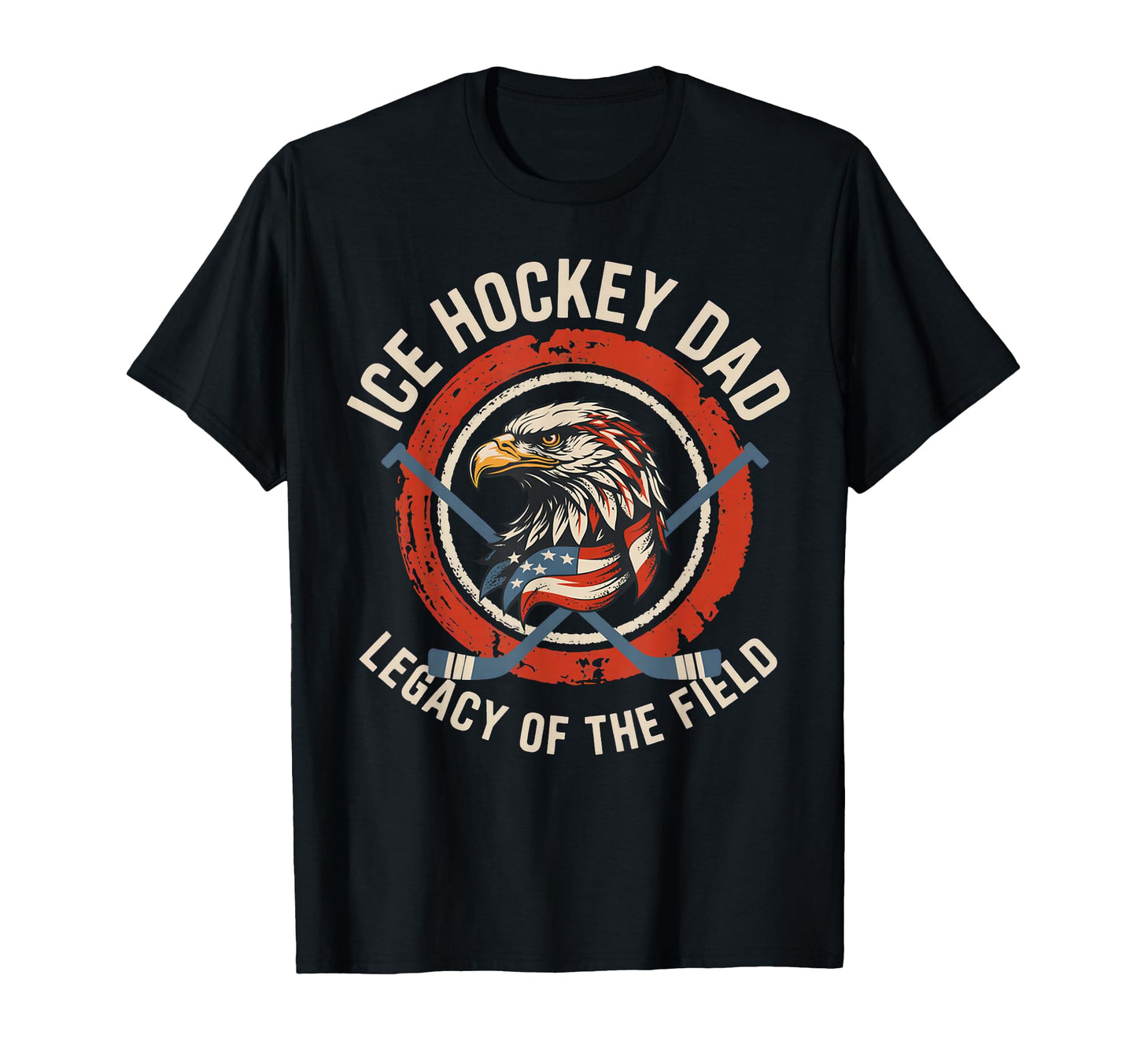 Fathers Day Legacy Field Ice Hockey T-Shirt - Aesthetic Graphic for Adults - T-Shirt, Sweatshirt, Hoodie