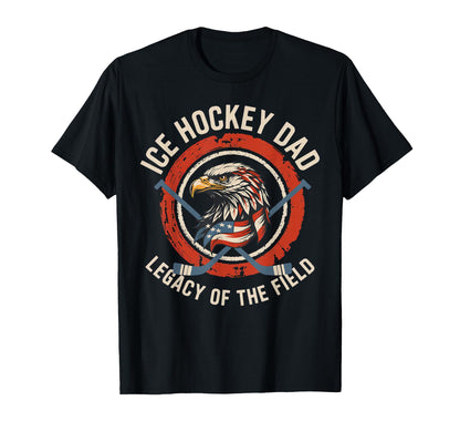 Fathers Day Legacy Field Ice Hockey T-Shirt - Aesthetic Graphic for Adults - T-Shirt, Sweatshirt, Hoodie