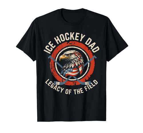 Fathers Day Legacy Field Ice Hockey T-Shirt - Aesthetic Graphic for Adults - T-Shirt, Sweatshirt, Hoodie