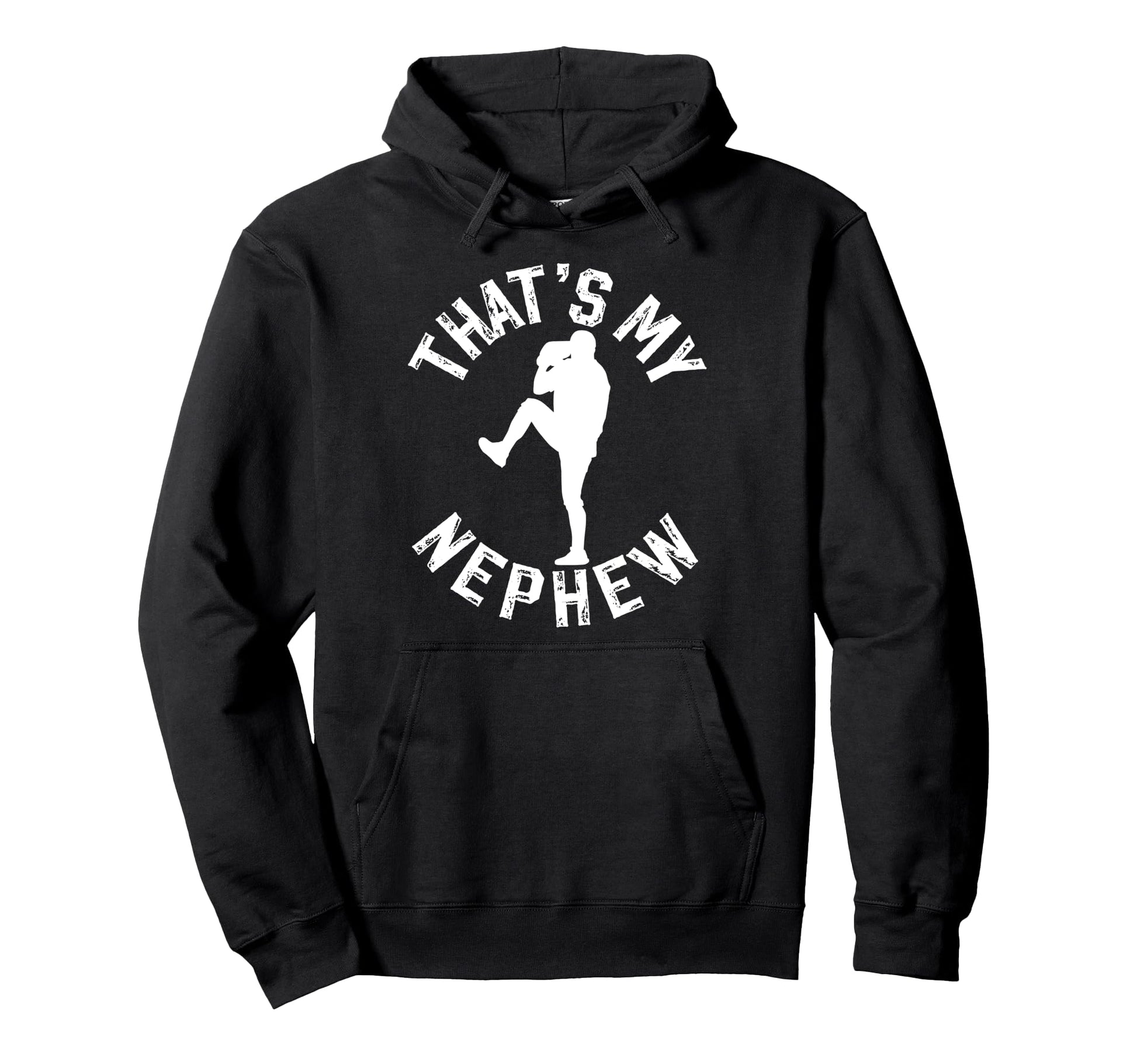 Thats My Nephew Baseball Uncle Baseball Hoodie - Graphic Print Men Women - T-Shirt, Sweatshirt, Hoodie