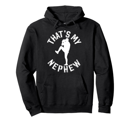 Thats My Nephew Baseball Uncle Baseball Hoodie - Graphic Print Men Women - T-Shirt, Sweatshirt, Hoodie