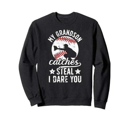 My Grandson Catches Baseball Catcher Sweatshirt - Aesthetic Graphic Unisex - T-Shirt, Sweatshirt, Hoodie