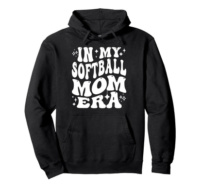 My Softball Mom Era Sports Mama Life Hoodie - Casual Everyday Wear Unisex - T-Shirt, Sweatshirt, Hoodie