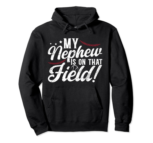 That Field Baseball Uncle Baseball Hoodie - Streetwear Style Men Women - T-Shirt, Sweatshirt, Hoodie