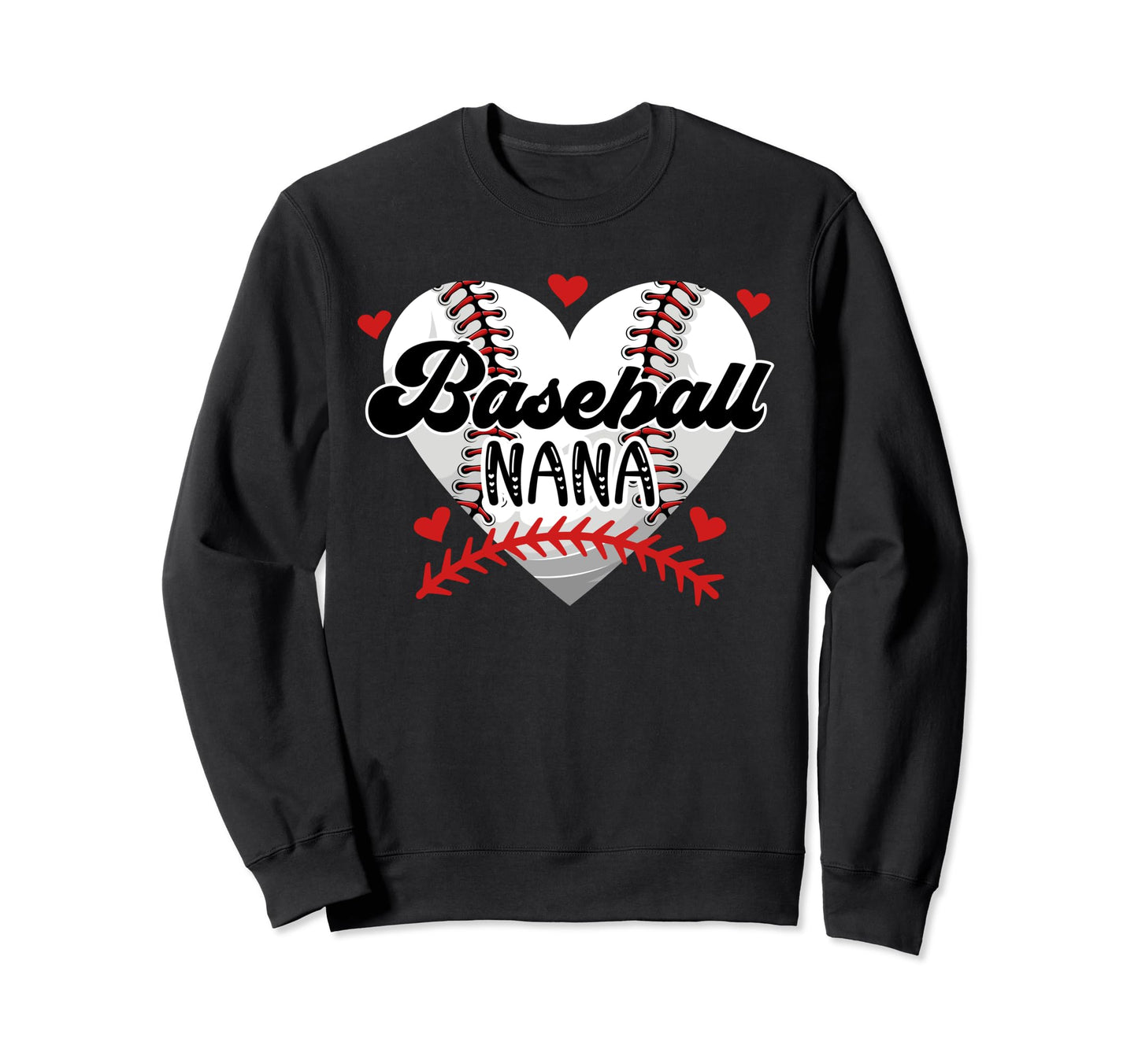 Baseball Nana Heart Nana Sweatshirt - Casual Everyday Wear for Adults - T-Shirt, Sweatshirt, Hoodie