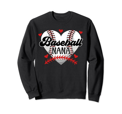 Baseball Nana Heart Nana Sweatshirt - Casual Everyday Wear for Adults - T-Shirt, Sweatshirt, Hoodie
