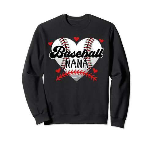 Baseball Nana Heart Nana Sweatshirt - Casual Everyday Wear for Adults - T-Shirt, Sweatshirt, Hoodie