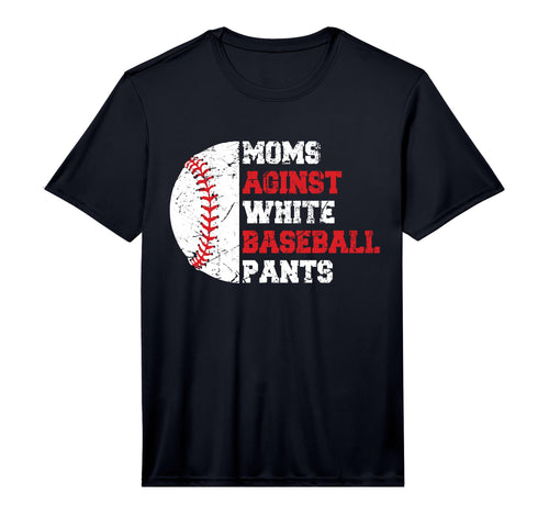 Moms Against White Baseball Pants T-Shirt - Aesthetic Graphic Men Women - T-Shirt, Sweatshirt, Hoodie