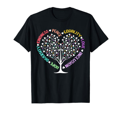 Kindness Peace Equality Love T-Shirt - Streetwear Style for Adults - T-Shirt, Sweatshirt, Hoodie