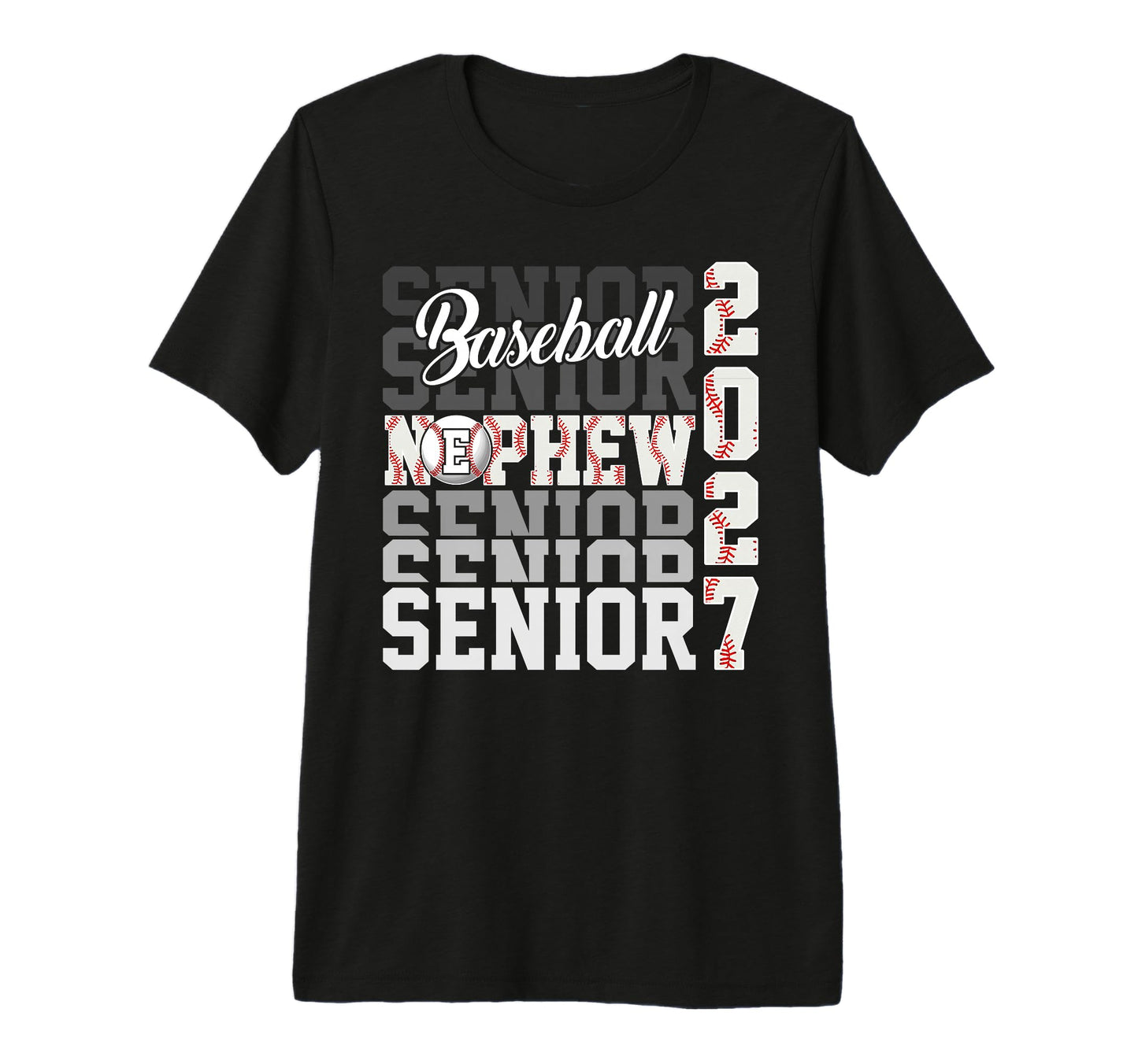 Senior 2027 Baseball Nephew Proud T-Shirt - Fun Novelty Design Men Women - T-Shirt, Sweatshirt, Hoodie