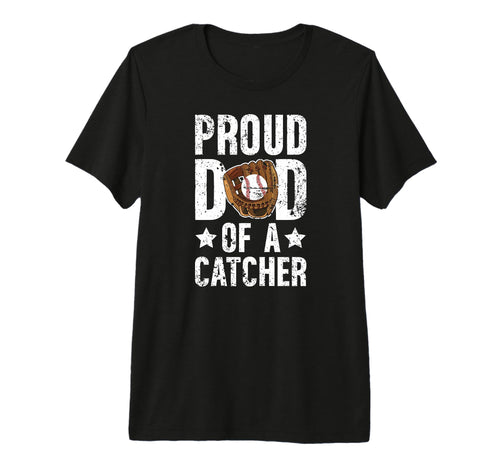 Mens Proud Dad Baseball Catcher Dad T-Shirt - Graphic Print for Adults - T-Shirt, Sweatshirt, Hoodie