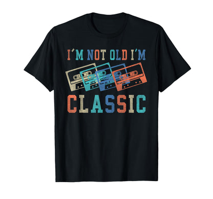 Im Not Old Im Grandpa Dad Birthday T-Shirt - Minimalist Print for Adults - T-Shirt, Sweatshirt, Hoodie