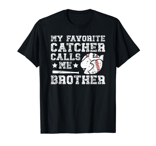 My Favorite Baseball Catcher Brother T-Shirt - Trendy Graphic for Adults - T-Shirt, Sweatshirt, Hoodie