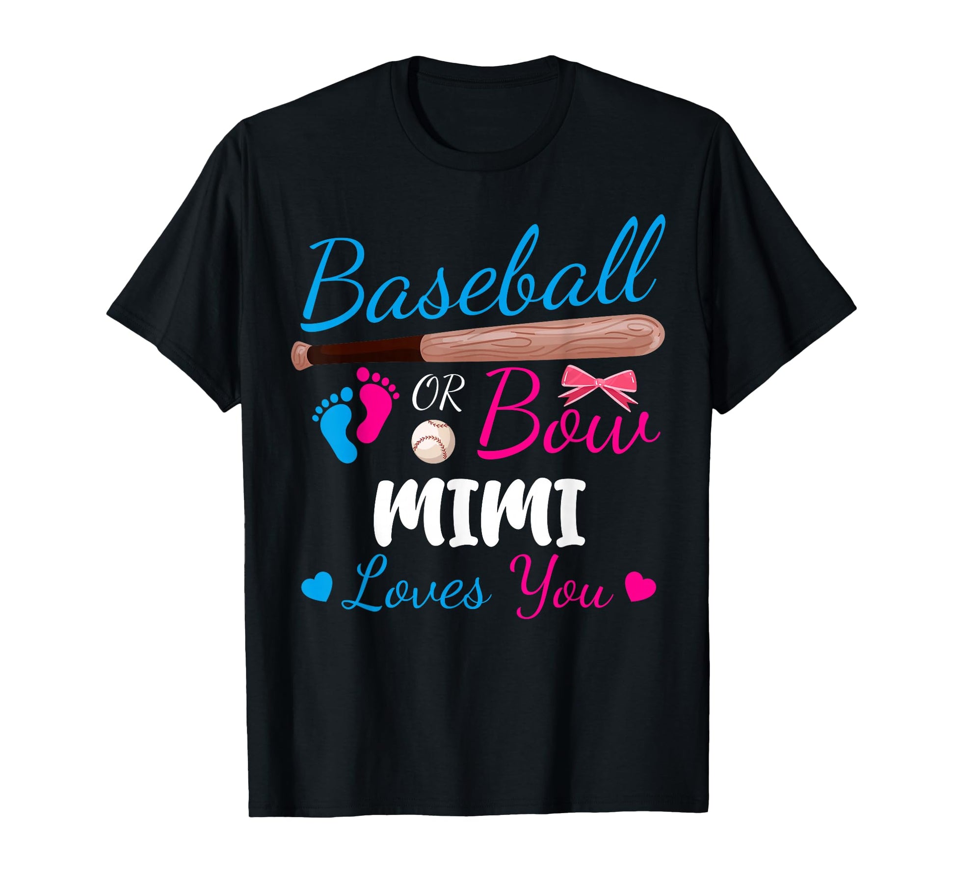 Baseball Or Bow Mimi Loves You Proud T-Shirt - Unique Graphic Men Women - T-Shirt, Sweatshirt, Hoodie