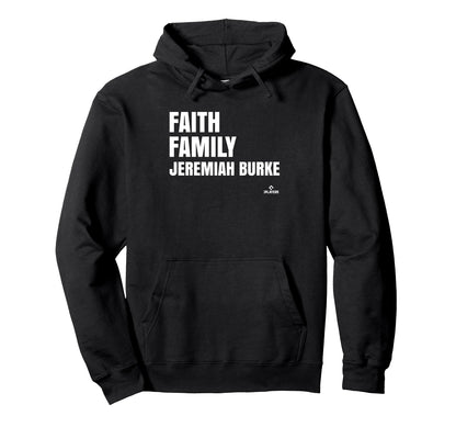 Faith Family Jeremiah Burke Prospect Hoodie - Graphic Print for Adults - T-Shirt, Sweatshirt, Hoodie