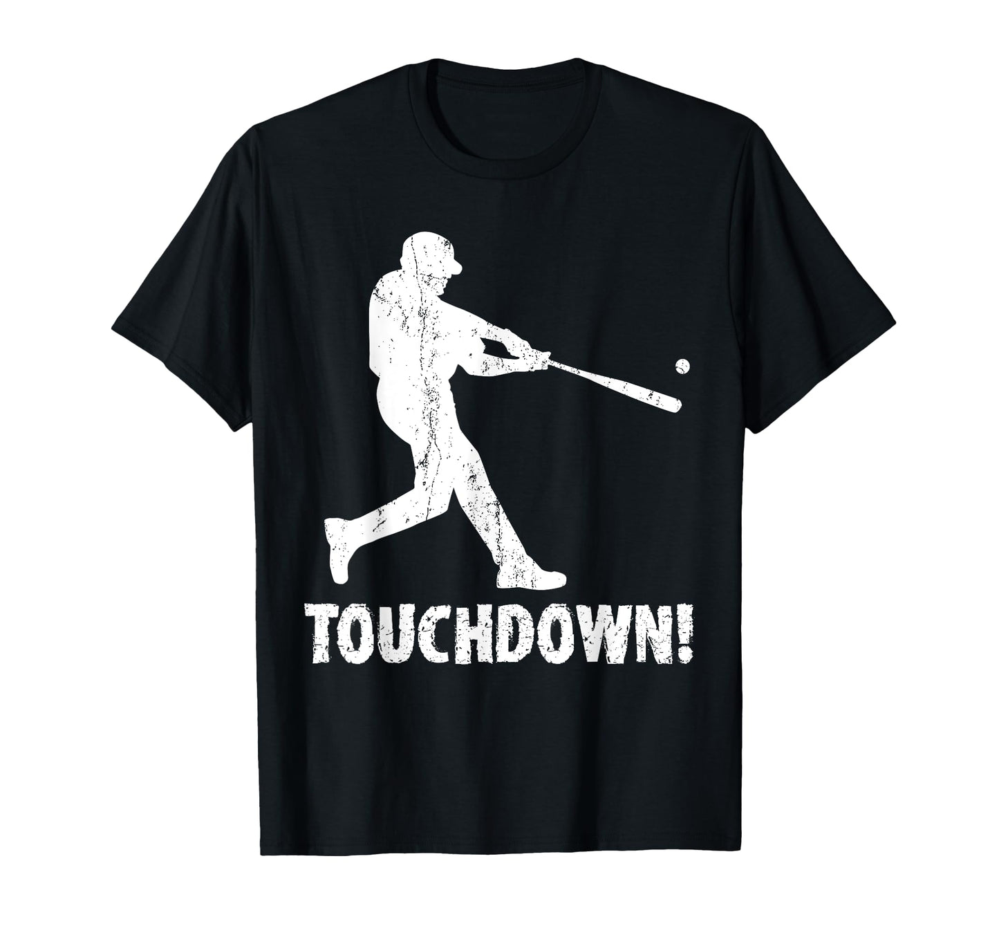 Touchdown Baseball Funny Football T-Shirt - Streetwear Style Men Women - T-Shirt, Sweatshirt, Hoodie