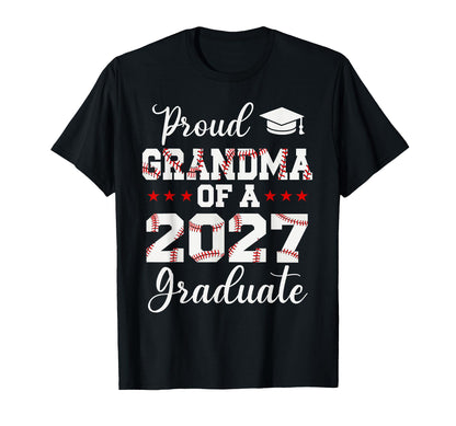 Proud Grandma 2027 Graduate Baseball T-Shirt - Streetwear Style for Adults - T-Shirt, Sweatshirt, Hoodie