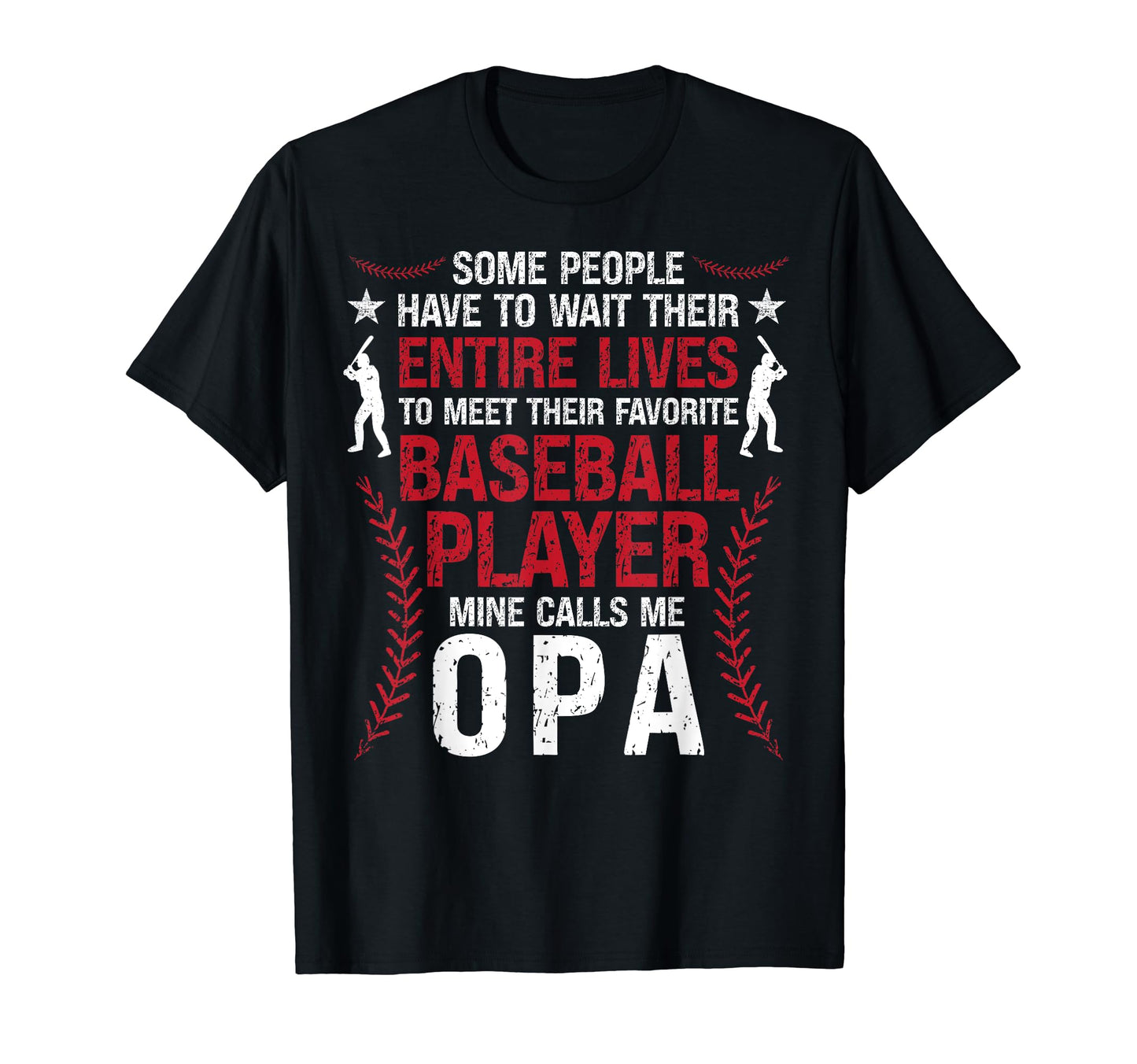 Proud Baseball Opa Baseball Player Opa T-Shirt - Graphic Print Unisex - T-Shirt, Sweatshirt, Hoodie