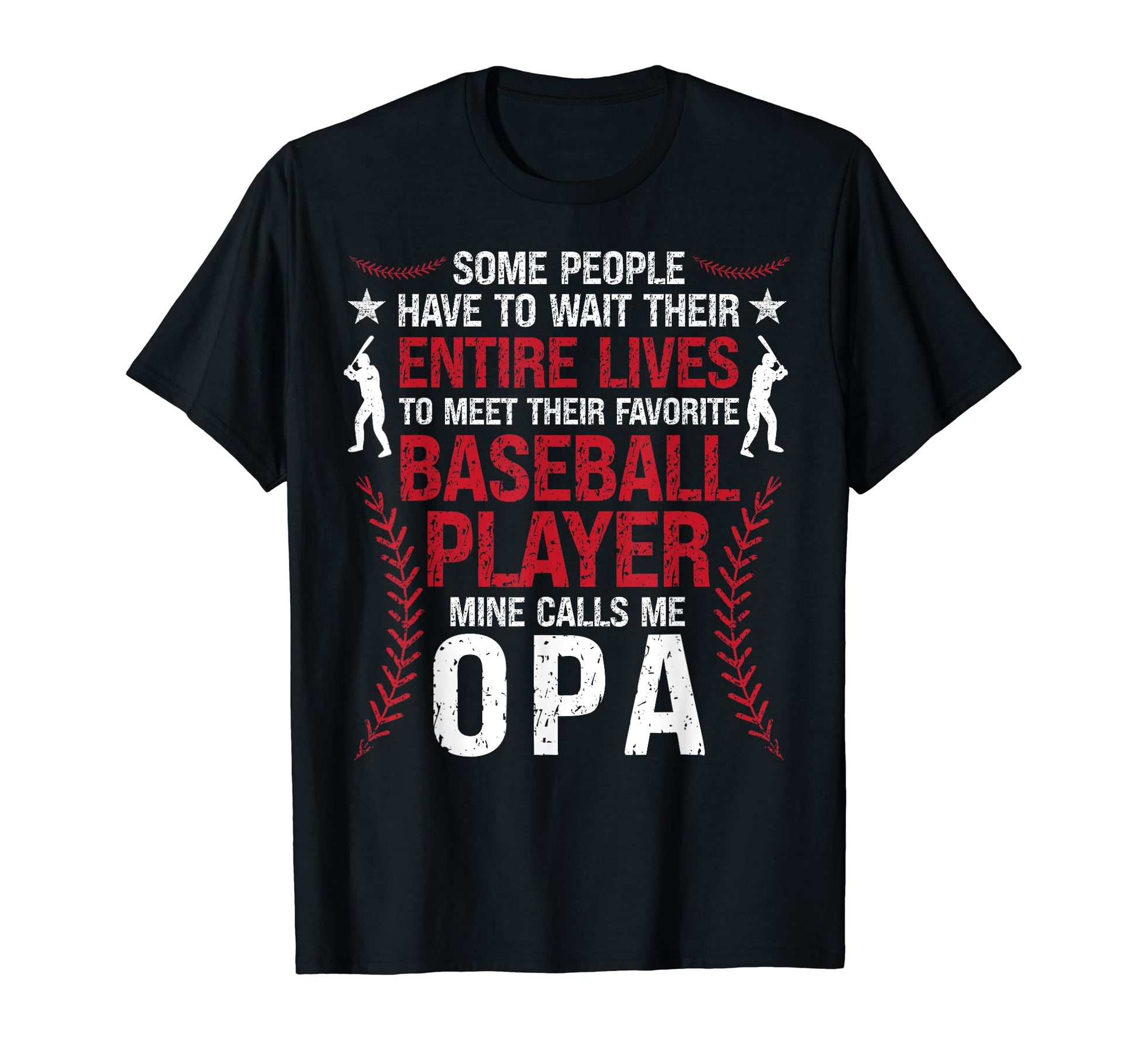 Proud Baseball Opa Baseball Player Opa T-Shirt - Graphic Print Unisex - T-Shirt, Sweatshirt, Hoodie