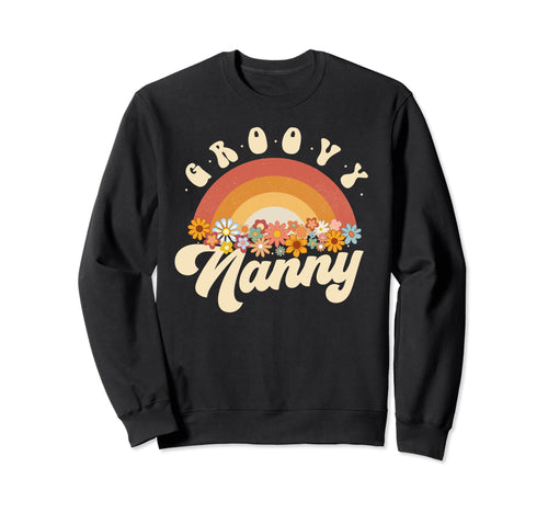 Groovy Nanny Rainbow Colorful Sweatshirt - Aesthetic Graphic for Adults - T-Shirt, Sweatshirt, Hoodie