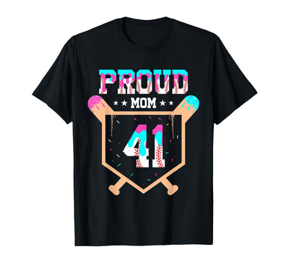 Proud Mom Baseball Player Number 41 Ice T-Shirt - Custom Art Print Unisex - T-Shirt, Sweatshirt, Hoodie