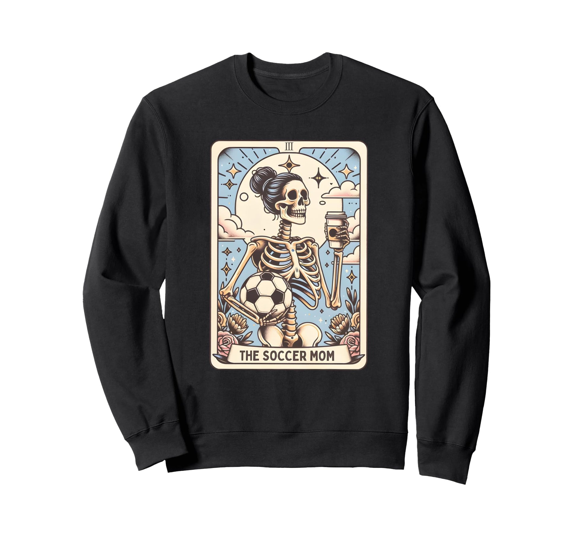 Soccer Mom Tarot Card Skeleton Sweatshirt - Aesthetic Graphic Unisex - T-Shirt, Sweatshirt, Hoodie