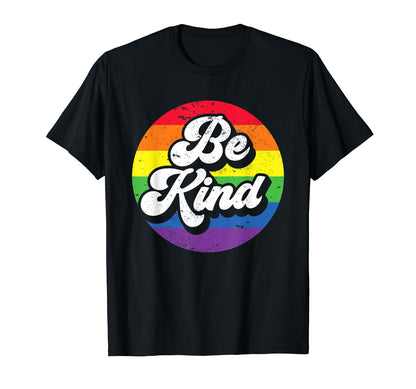 Lgbtq Be Kind Gay Pride Lgbt Ally Rainbow T-Shirt - Graphic Print Unisex - T-Shirt, Sweatshirt, Hoodie
