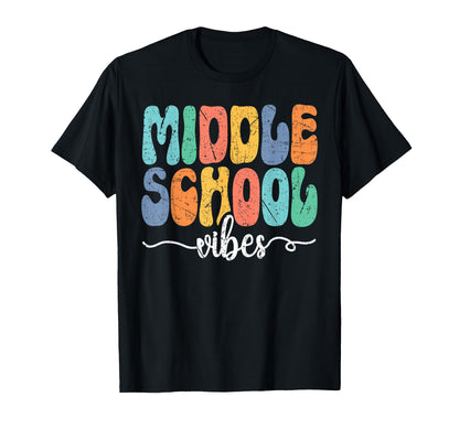 Hello Middle School Vibes Back To School T-Shirt - Novelty Apparel Unisex - T-Shirt, Sweatshirt, Hoodie