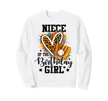 Niece Birthday Baseball Colorful Sweatshirt - Unique Graphic for Adults - T-Shirt, Sweatshirt, Hoodie