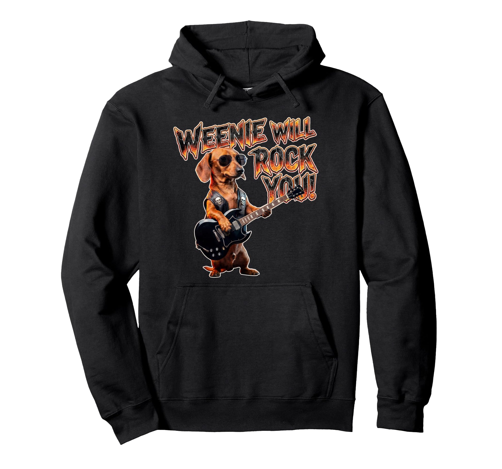 Weenie Will Rock You Funny Dachshund Hoodie - Fun Novelty Design Men Women - T-Shirt, Sweatshirt, Hoodie