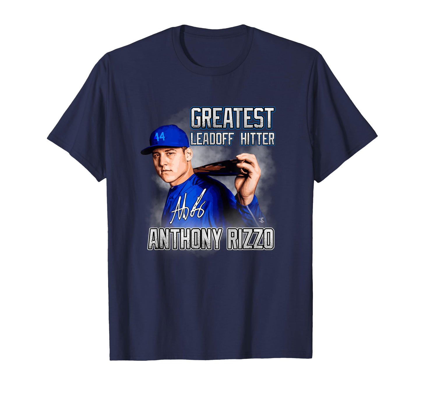 Anthony Rizzo Greatest Leadoff Hitter T-Shirt - Unique Graphic Men Women - T-Shirt, Sweatshirt, Hoodie