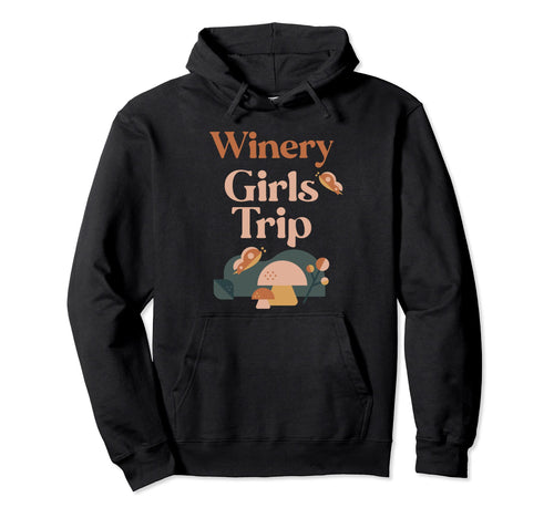 Winery Trip Matching Group Groovy Hoodie - Aesthetic Graphic Men Women - T-Shirt, Sweatshirt, Hoodie