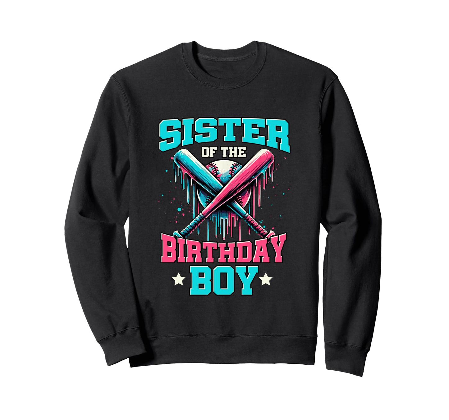 Sister Birthday Baseball Ice Cream Sweatshirt - Fun Novelty Design Unisex - T-Shirt, Sweatshirt, Hoodie