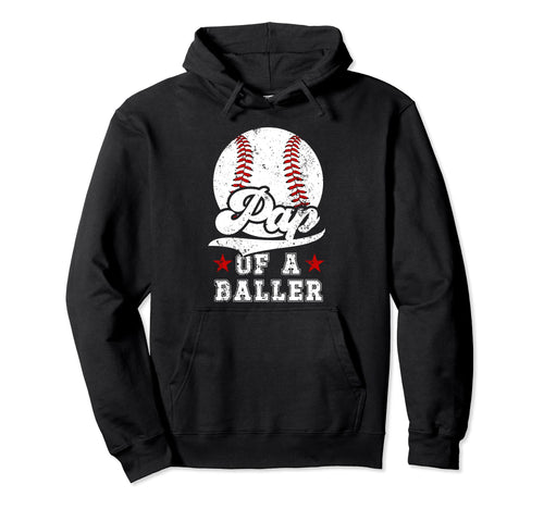 Pap Baller Baseball Pap Baseball Player Hoodie - Unique Graphic for Adults - T-Shirt, Sweatshirt, Hoodie