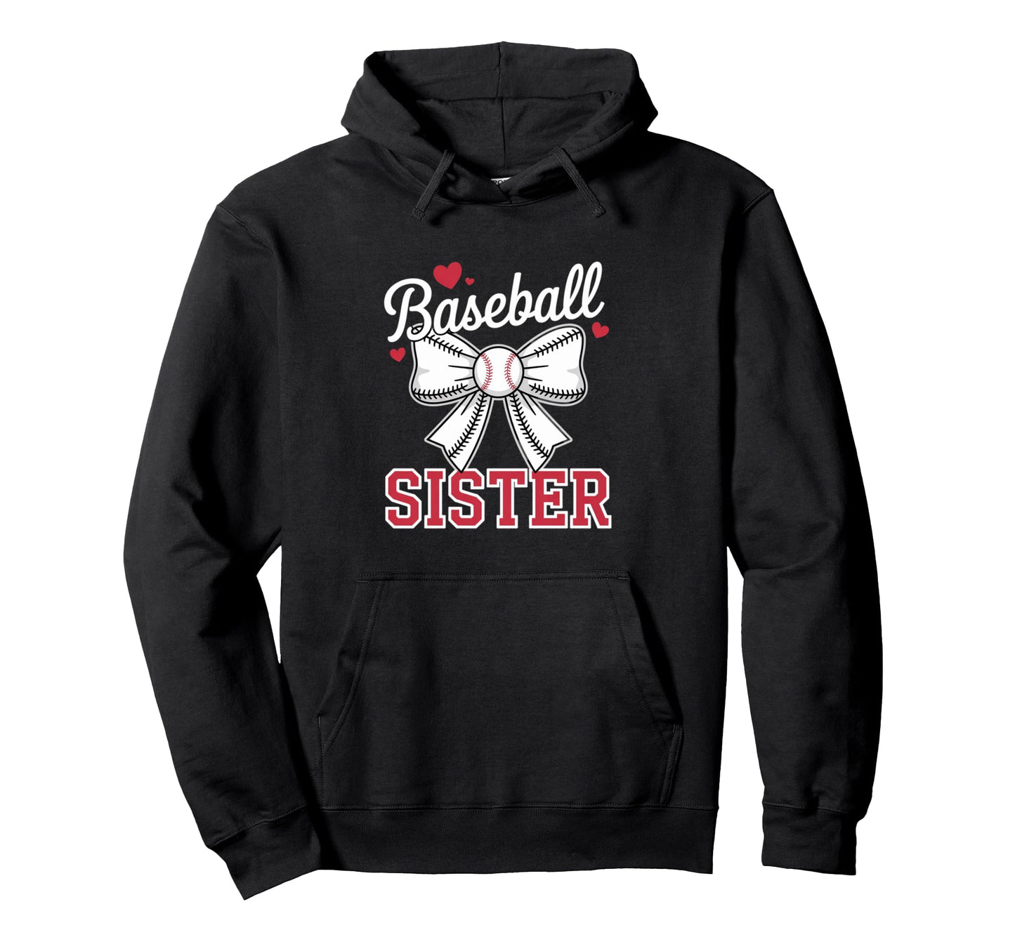Baseball Sister Sport Lover Sister Hoodie - Unique Graphic Unisex - T-Shirt, Sweatshirt, Hoodie