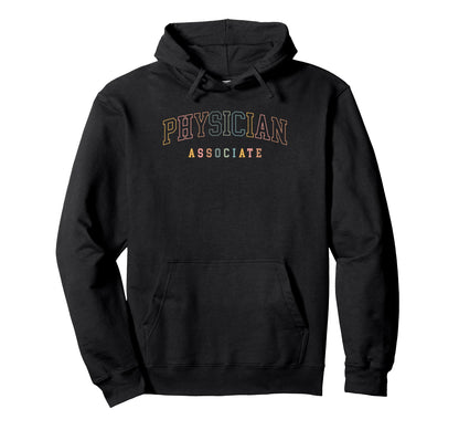 Physician Associate Boho Colors Hoodie - Unique Graphic Unisex - T-Shirt, Sweatshirt, Hoodie