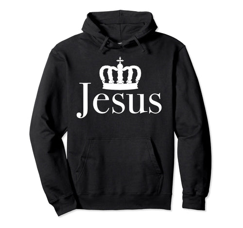 Jesus Is Answer Jesus Crowned King Hoodie - Streetwear Style for Adults - T-Shirt, Sweatshirt, Hoodie