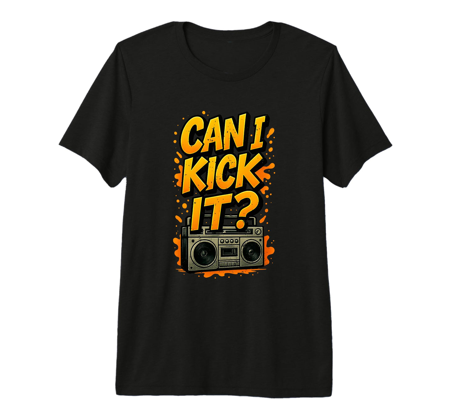 Can I Kick It 80S 90S Hip Hop B Old T-Shirt - Aesthetic Graphic for Adults - T-Shirt, Sweatshirt, Hoodie