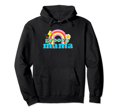 Groovy Mama Rainbow Fun Mothers Day Hoodie - Aesthetic Graphic Unisex - T-Shirt, Sweatshirt, Hoodie