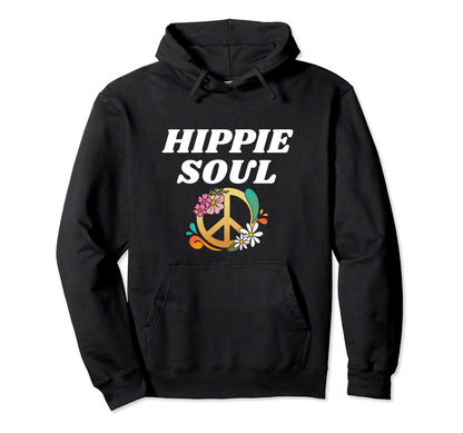 Hippie Soul Boho 70S 60S Peace Flower Love Hoodie - Trendy Graphic Unisex - T-Shirt, Sweatshirt, Hoodie