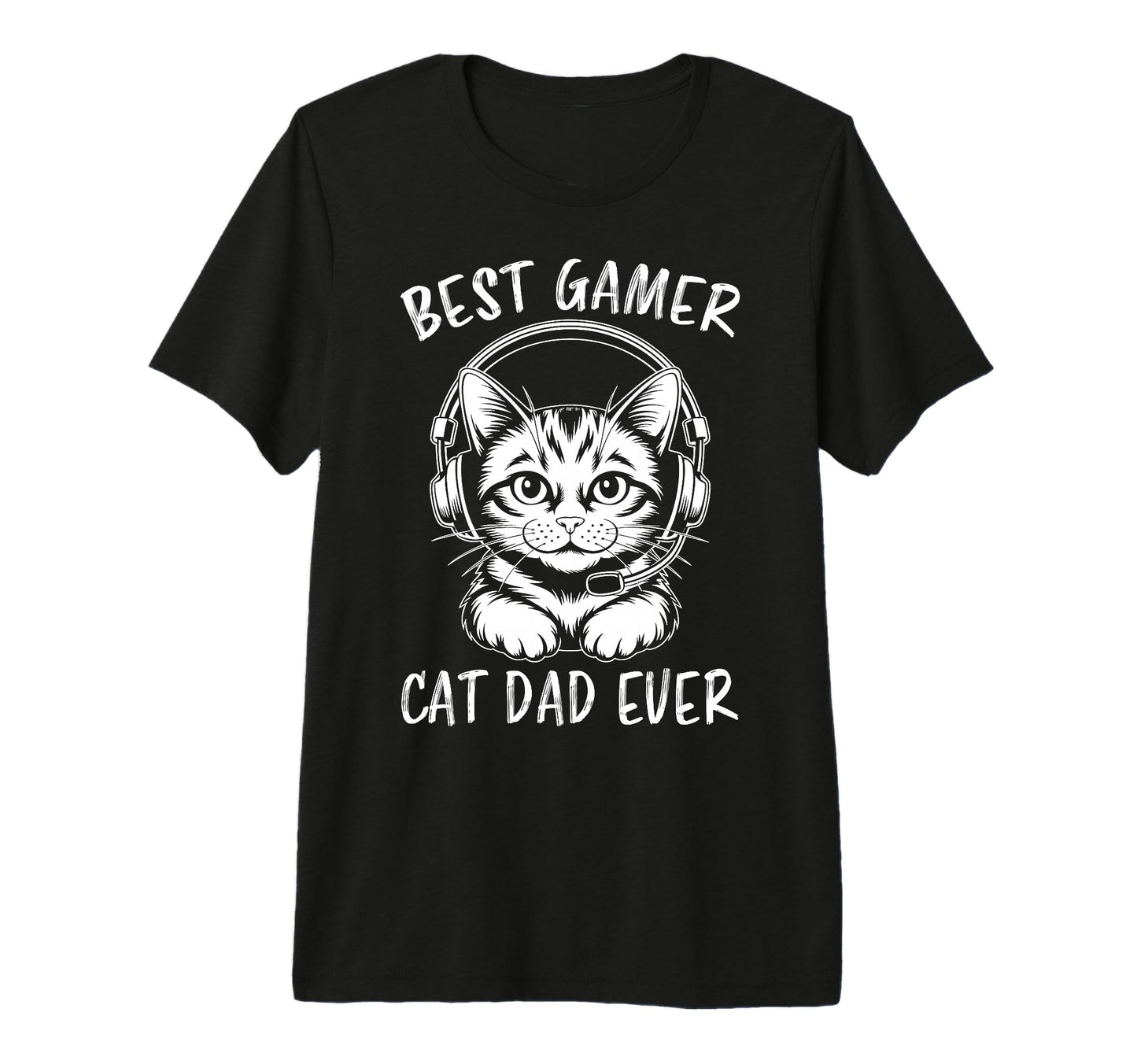 Best Gamer Cat Dad Ever Funny Gaming Tri T-Shirt - Custom Art Print Unisex - T-Shirt, Sweatshirt, Hoodie