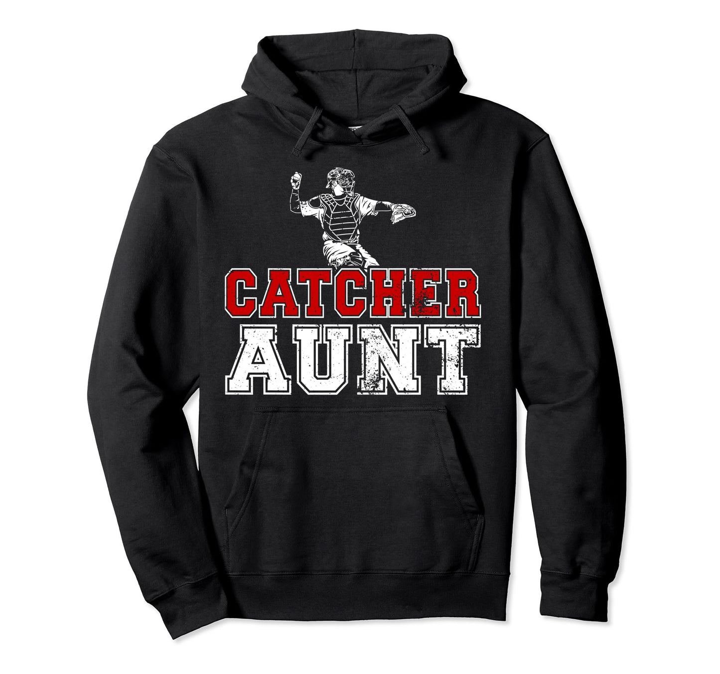 Baseball Catcher Aunt Baseball Catcher Hoodie - Unique Graphic Men Women - T-Shirt, Sweatshirt, Hoodie
