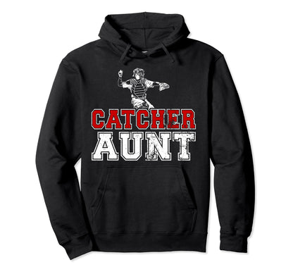 Baseball Catcher Aunt Baseball Catcher Hoodie - Unique Graphic Men Women - T-Shirt, Sweatshirt, Hoodie